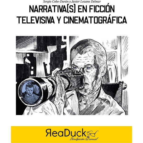 Narrativa(s) en ficción televisiva y cinematográfica