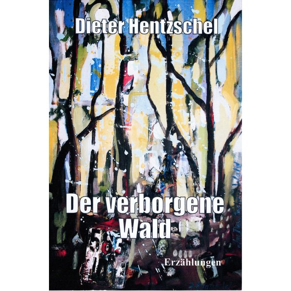 Der verborgene Wald