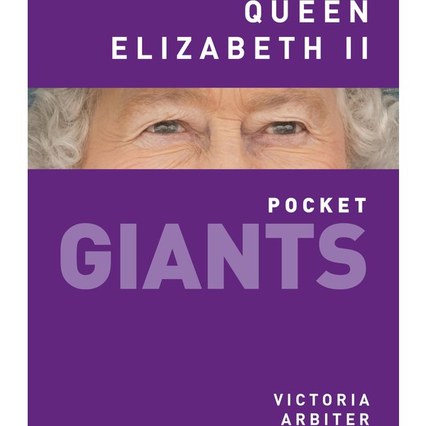 Queen Elizabeth II: pocket GIANTS