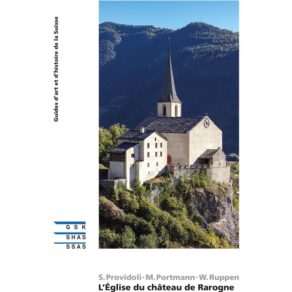 L’Église du château de Rarogne