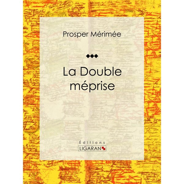 La Double Méprise