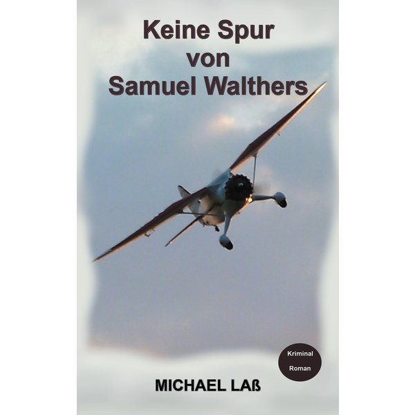 Keine Spur von Samuel Walthers