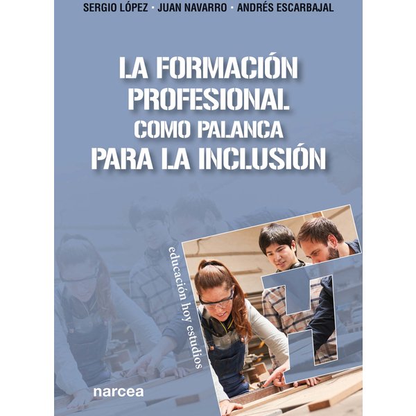 La Formación Profesional como palanca para la inclusión