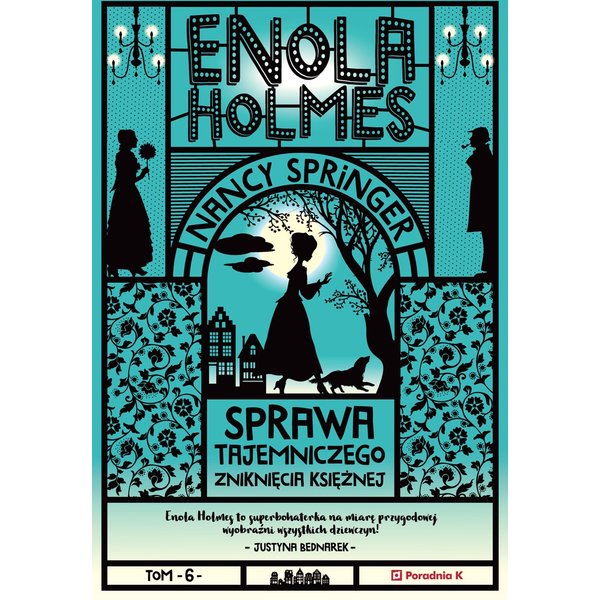 Enola Holmes i sprawa tajemniczego zniknięcia księżnej