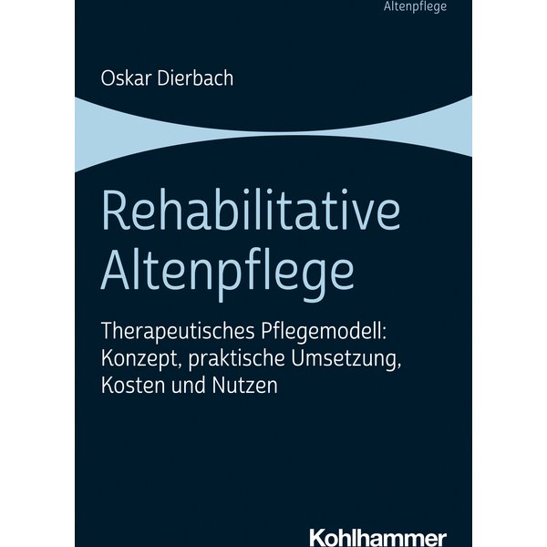 Rehabilitative Altenpflege