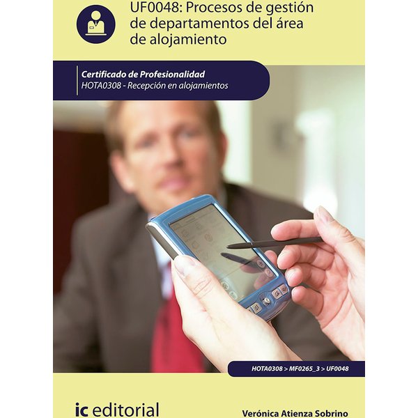 Procesos de gestión de departamentos del área de alojamiento. HOTA0308