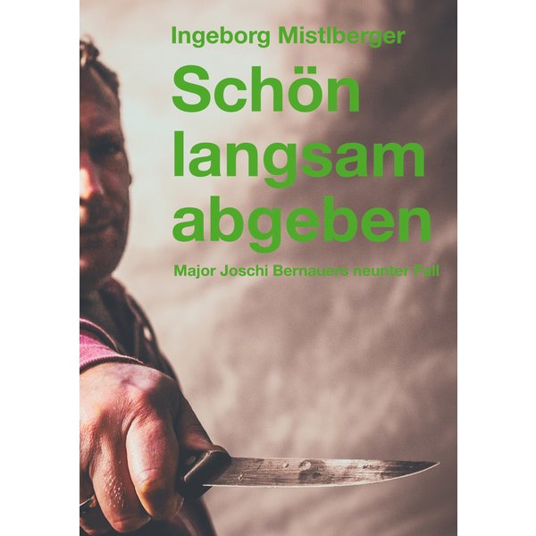 Schön langsam abgeben
