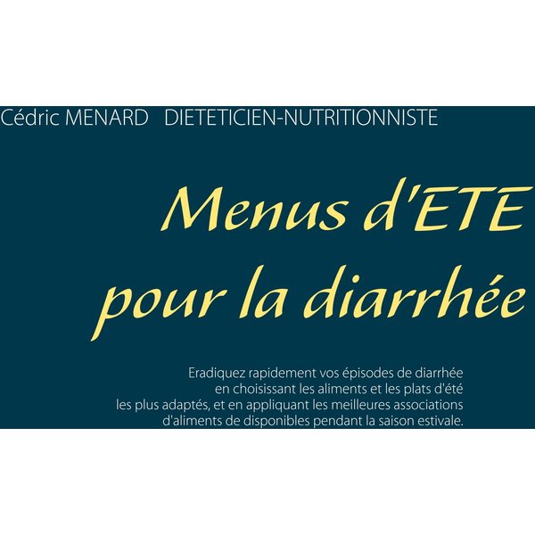 Menus d'été pour la diarrhée