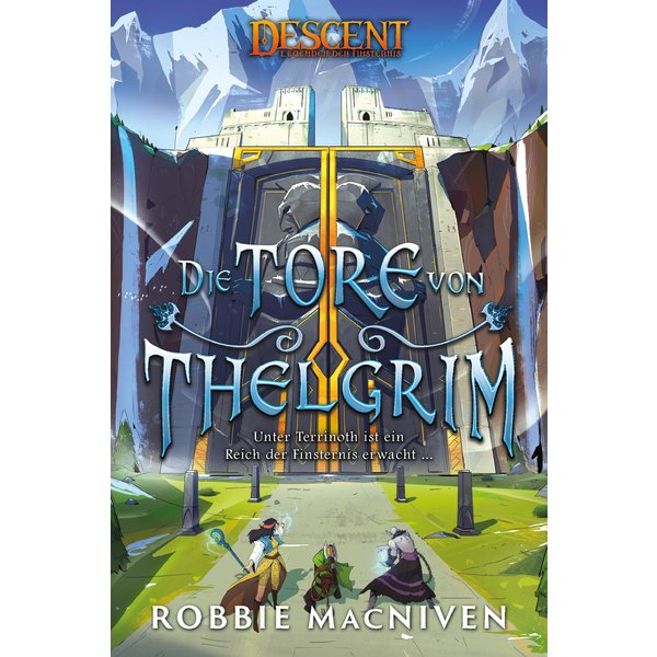 Descent – Legenden der Finsternis: Die Tore von Thelgrim
