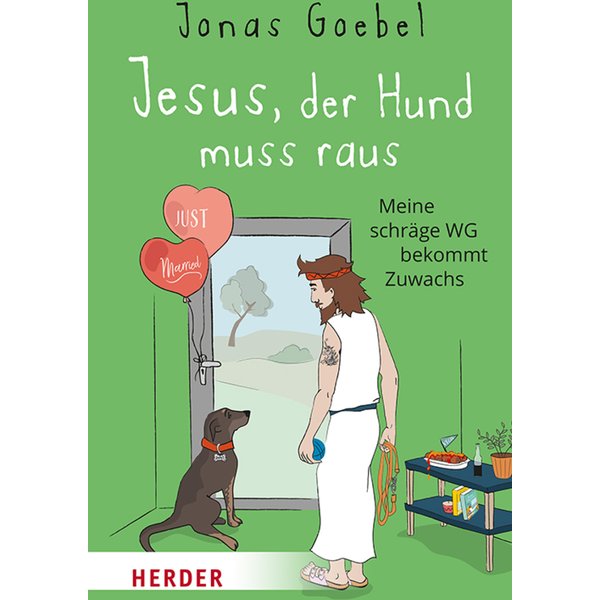 Jesus, der Hund muss raus