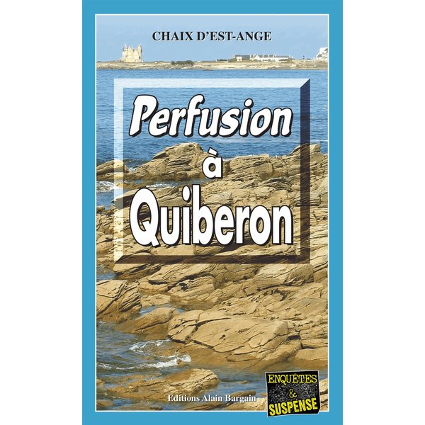 Perfusion à Quiberon
