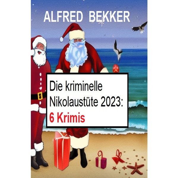 Die kriminelle Nikolaustüte 2023: 6 Krimis