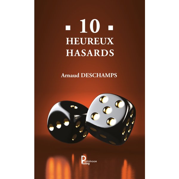 10 Heureux hasards