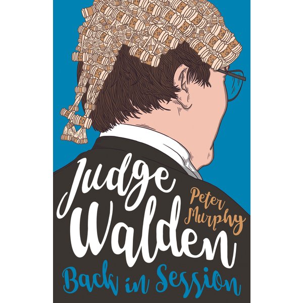 Judge Walden: Back in Session