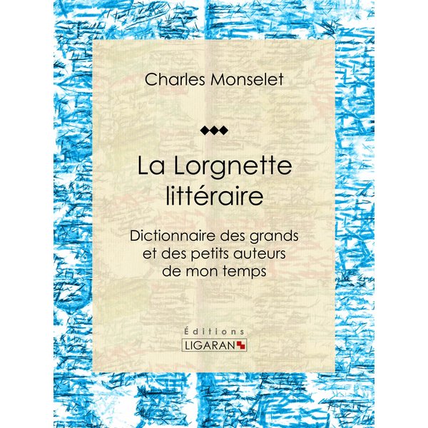 La Lorgnette littéraire