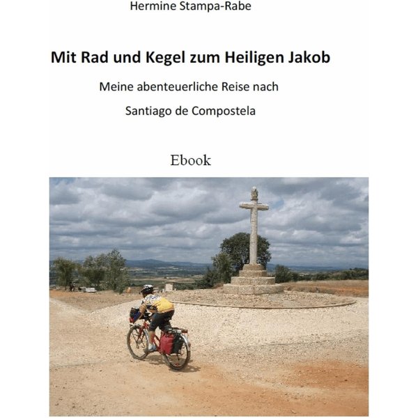 Mit Rad und Kegel zum Heiligen Jakob