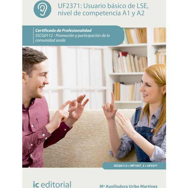 Usuario básico de LSE, nivel de competencia A1 y A2. SSCG0112