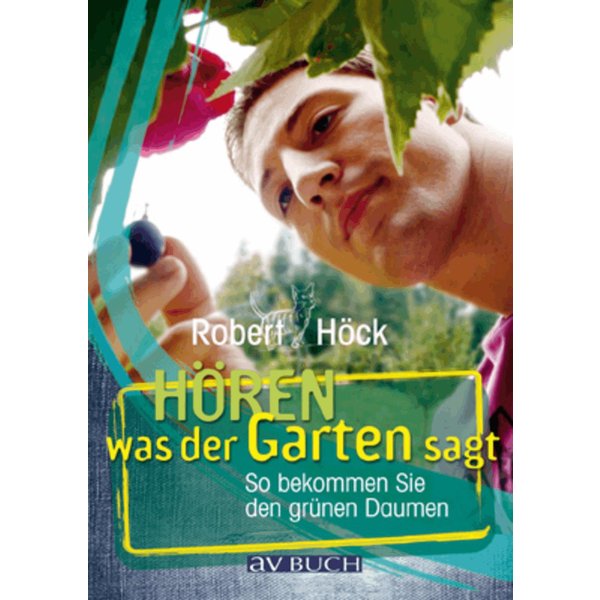 Hören was der Garten sagt