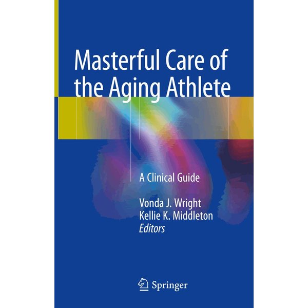 Masterful Care of the Aging Athlete