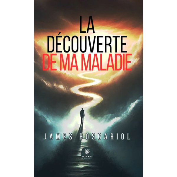La découverte de ma maladie
