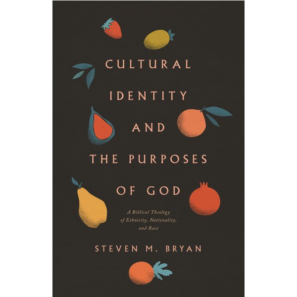 Cultural Identity and the Purposes of God