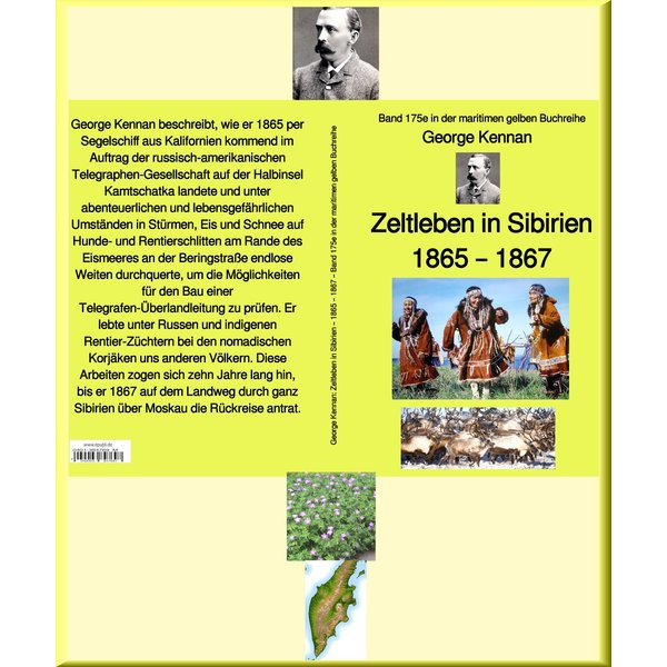 George Kennan: Zeltleben in Sibirien - Abenteuer unter den Korjäken in Kamtschatka und Nordasien – 1865 – 1867