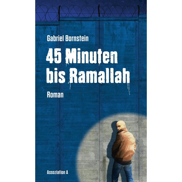 45 Minuten bis Ramallah
