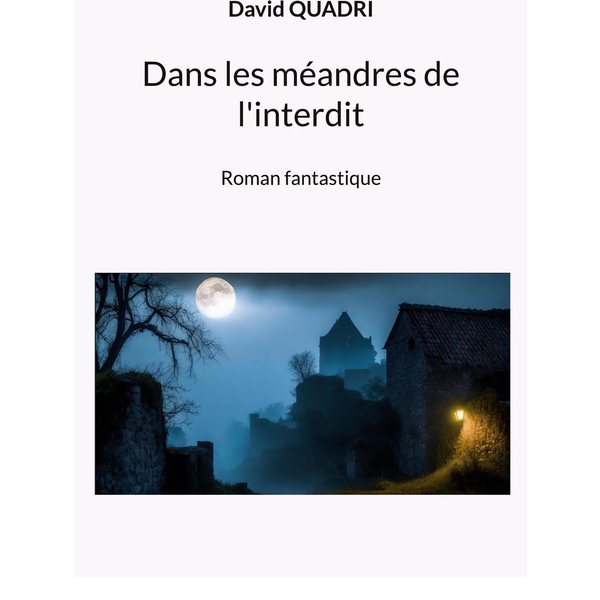 Dans les méandres de l'interdit
