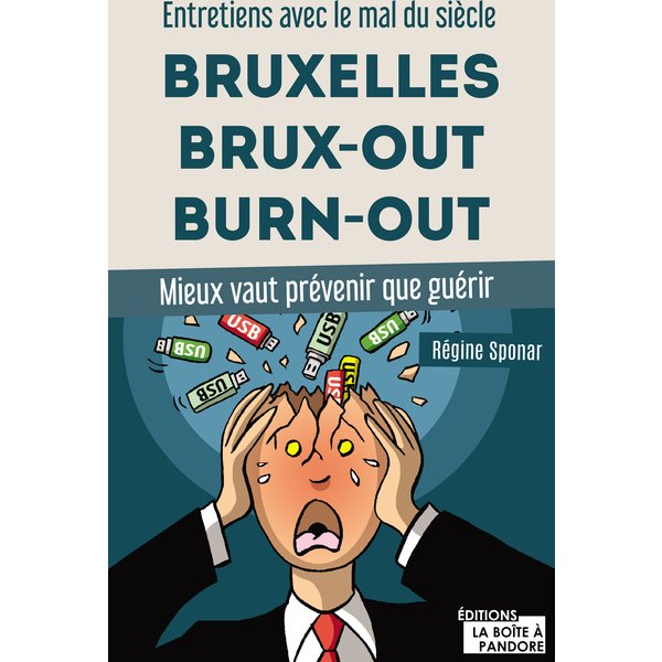 Bruxelles, Brux-out, burn-out