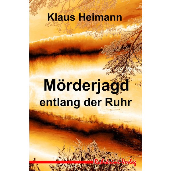 Mörderjagd entlang der Ruhr