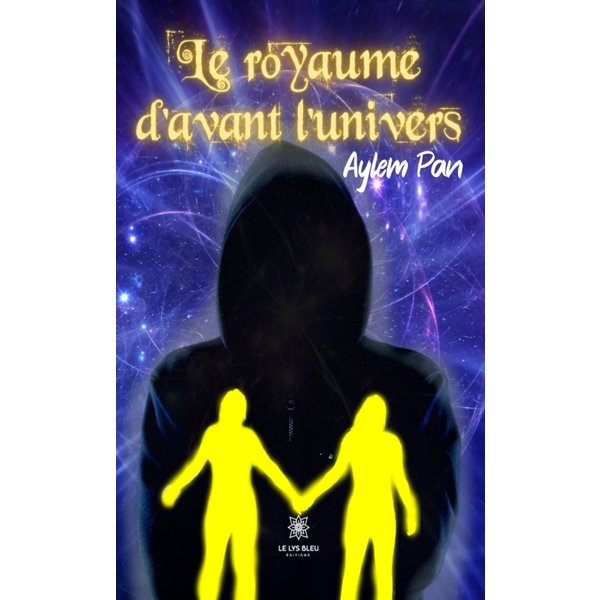 Le royaume d’avant l’univers