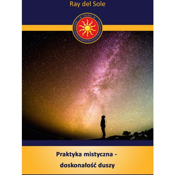 Praktyka mistyczna - doskonałość duszy