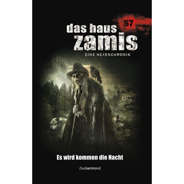 Das Haus Zamis 57 - Es wird kommen die Nacht