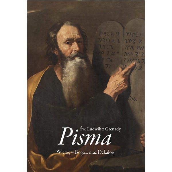 Św. Ludwik z Grenady. Wybór pism