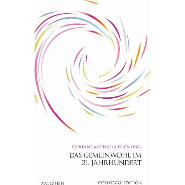 Das Gemeinwohl im 21. Jahrhundert
