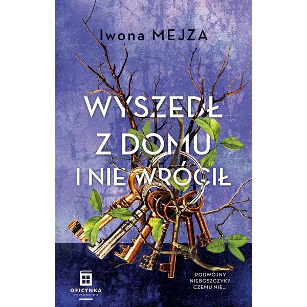 Wyszedł z domu i nie wrócił