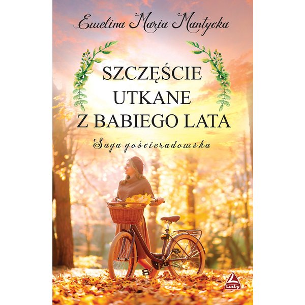 Szęście utkane z babiego lata
