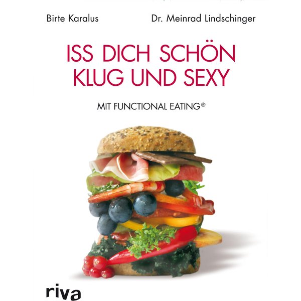 Iss dich schön, klug und sexy