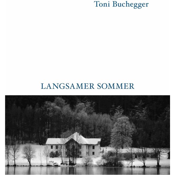 Langsamer Sommer