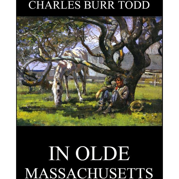 In Olde Massachusetts