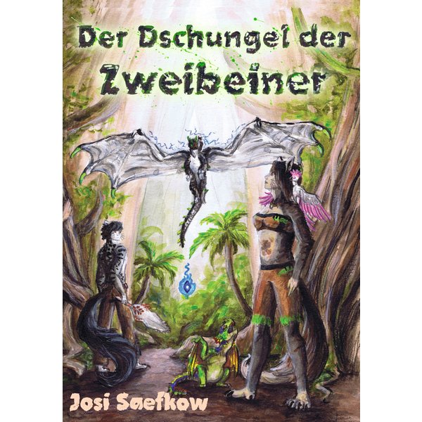 Der Dschungel der Zweibeiner. Liebevoll illustrierter Fantasieroman