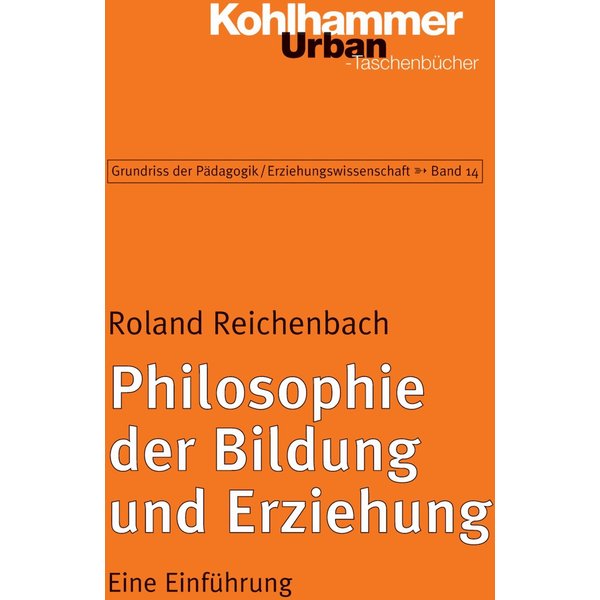 Philosophie der Bildung und Erziehung