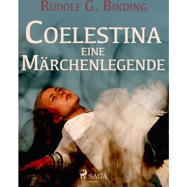 Coelestina. Eine Märchenlegende