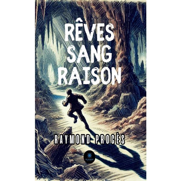 Rêves sang raison