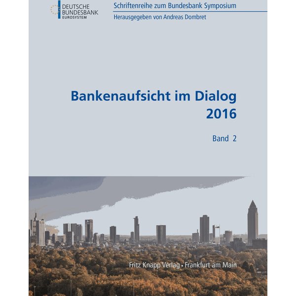 Bankenaufsicht im Dialog 2016