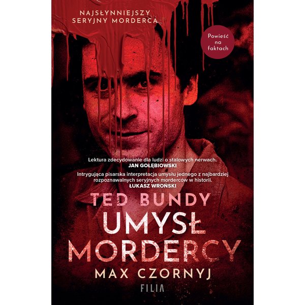 Ted Bundy. Umysł mordercy