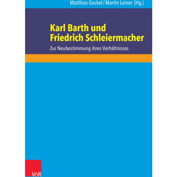 Karl Barth und Friedrich Schleiermacher