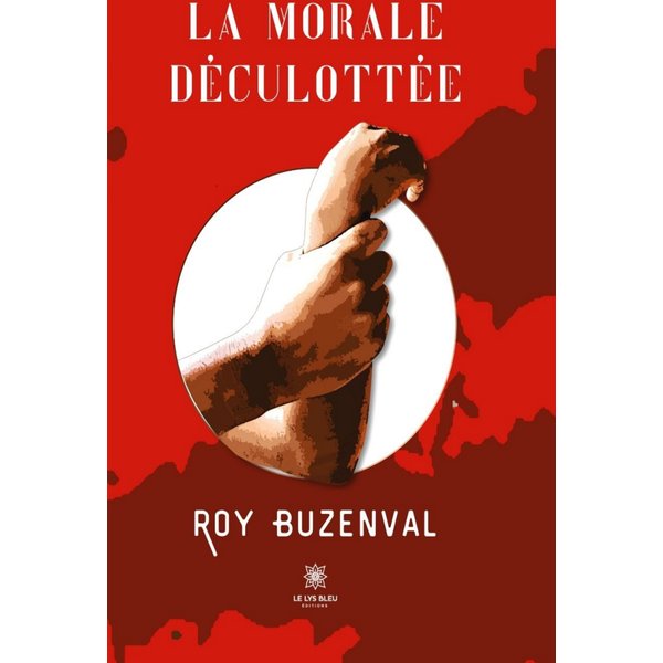 La morale déculottée