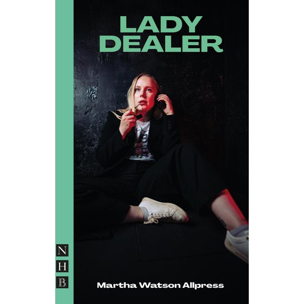 Lady Dealer (NHB Modern Plays)