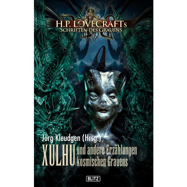 Lovecrafts Schriften des Grauens 08: XULHU und andere Erzählungen kosmischen Grauens